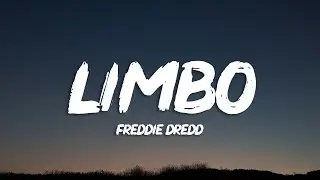 Freddie Dredd - Limbo (Lyrics)