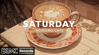 SATURDAY MORNING JAZZ: Smooth Jazz Music to Unwind and Study ☕ Cozy Relaxing Jazz Instrumental Music