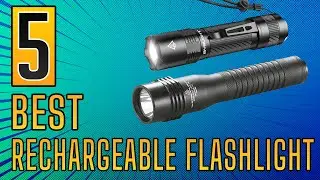 Best Rechargeable Flashlight 2021 | 5 Best Rechargeable Flashlight | best tactical flashlight 2021