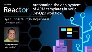 Automating the deployment of ARM templates in your DevOps workflow