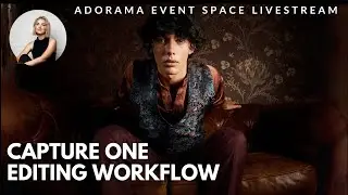 Capture One Portrait & Fashion Workflow with Emily Teague | Adorama Events Livestream