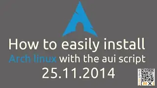 How to easily install Arch linux with the aui script 25.11.2014