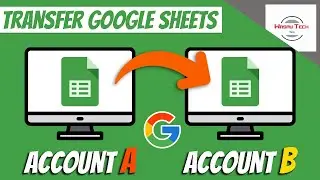 How to Transfer Google Sheets from One Google Account to Another | Move Google Sheets Easily ✅✅✅