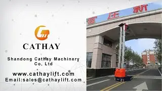 Cathaylift 7 5m 9m dual mast self-propelled vertical mast Shandong Cathay Machienry Co, Ltd 