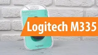 Распаковка Logitech M335 / Unboxing Logitech M335