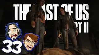 Lets Play | The Last of Us 2 | Part 33
