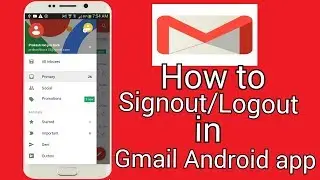 How to sign out of Gmail android app 2018(Hindi)