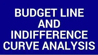 Budget lines and indifference curves