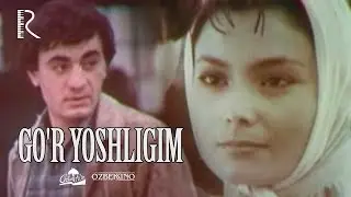 Go'r yoshligim (o'zbek film) | Гур ёшлигим (узбекфильм) 1985 
