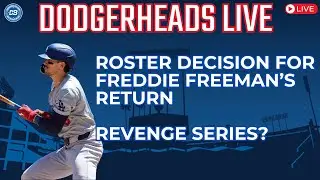 DodgerHeads Live: Freddie Freeman returns in potential NLCS preview with Phillies; Cavan Biggio DFA