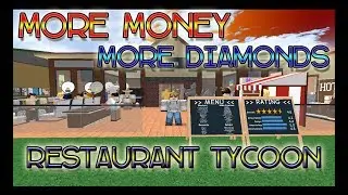 How To Get Money And Diamonds Fast On Restaurant Tycoon! | Roblox Tutorial!