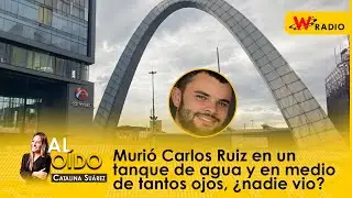 Al Oído: Murió Carlos Ruiz en un tanque de agua y en medio de tantos ojos, ¿nadie vio?