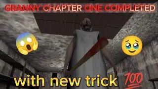 granny complete chapter one 🤕 with new best trick 💯#viralvideos #granny #trendingvideo #gameplay