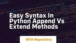 Easy syntax in python append vs extend methods