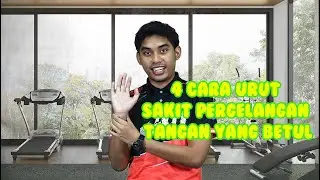 4 CARA URUT SAKIT PERGELANGAN TANGAN DENGAN BETUL