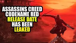 Assassin's Creed Codename Red Release Date LEAKED...