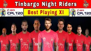 CPL 2022 | Tinbargo Night Riders Best Playing 11 | TNR Best Playing XI CPL 2022 | TNR Squad 2022 |