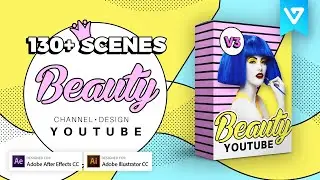 Beauty Youtube Design Pack v3 | After Effects Template