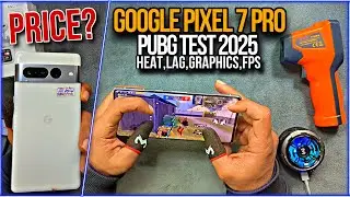 Google Pixel 7Pro PUBG Test | Best For PUBG & Camera | Graphics | FPS | Battery | Heat & Lag | Gyro