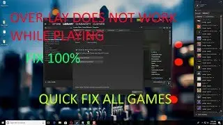 Steam In-Game Overlay Not Working [FIX] (2018-2019)