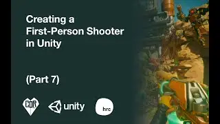 Unity3D: Creating a First-Person Shooter (Part 7)