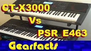 PSR-E463 vs CT-X3000. Yamaha/Casio keyboards compared!