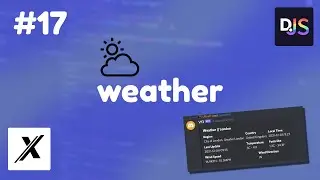 HOW TO MAKE A WEATHER COMMAND | DISCORD.JS (V13) | #17