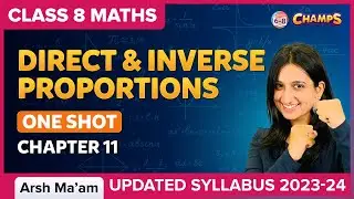 Direct and Inverse Proportions | ONE SHOT | Chapter 11 | Class 8 | BYJU'S