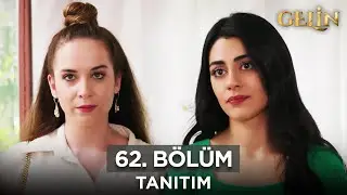 Gelin Dizisi | 2. Sezon 62. Bölüm Fragman - 17 Ekim Perşembe @GelinDizisi