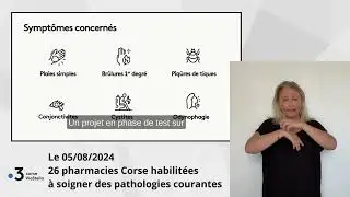 05.08.24 - 26 pharmacies Corse habilitées à soigner des pathologies courantes