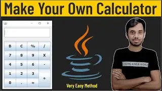 Make Your Own Calculator Using Java || GUI || My Geek Helper