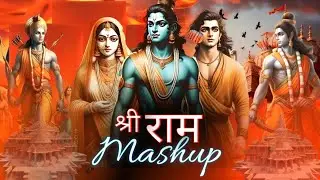 Shree Ram Mashup 2024 | Remix | Ayodhya Mandir Special | Jubin Nautiyal & Hansraj Raghuwanshi