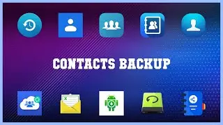 Top 10 Contacts Backup Android Apps
