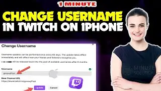 How to change username in twitch on iphone 2024 [ Easy Solution ]