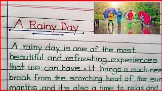 A Rainy Day Essay in English || A beautiful Rainy Day || Essay/Paragraph on Rainy Day