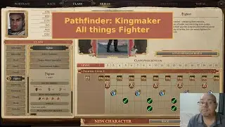 Pathfinder: Kingmaker Tutorial - All things Fighter