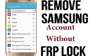 how to remove samsung account without password on any version