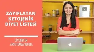 Ketojenik Diyet ile Nasıl Kilo Verilir? 🥩Zayıflatan Diyet Listesi 🌶Diyetisyen Ayşe Tuğba Şengel
