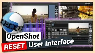 How to Reset Workspace or UI Layout to Default | OpenShot Tutorial