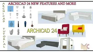 ARCHICAD 24 NEW FEATURES AND MORE 