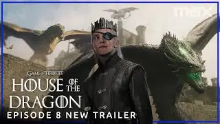 House of the Dragon Season 2 | EPISODE 8 NEW Season Finale PROMO TRAILER | Max