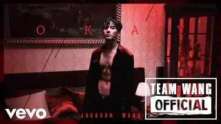 Jackson Wang - OKAY (Official Music Video)