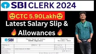 SBI Clerk Latest Salary Slip | SBI Clerk Salary 2024 New Joinee|SBI Clerk Salary Perks & Allowances