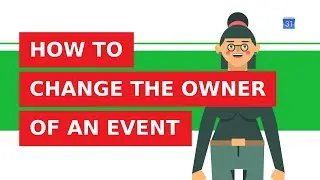 How to change the owner of an event in Google Calendar?