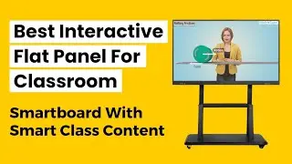 Best Interactive Flat Panel For Classroom - Smartboard For Teaching -Best Digital Board