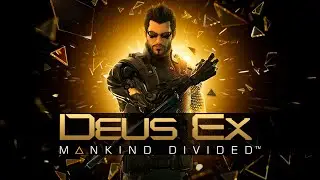 Deus Ex: Mankind Divided - Кибердетектив Адам Дженсен - №1