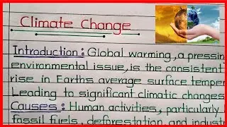 Climate Change Essay in English🔥Essay/Paragraph writing on Climate Change || Climate Change