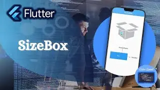 Flutter Widget | SizeBox in Flutter | What is SizeBox in Flutter | Flutter Tutorial for Beginners