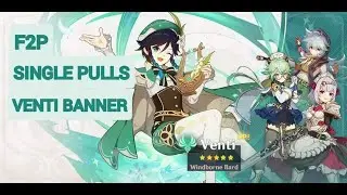 Pulling for Venti | Genshin Impact | F2P | Single pulls | ershinTV