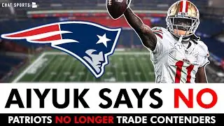 BREAKING: Brandon Aiyuk OUT On New England Per Adam Schefter | Latest Patriots Trade News